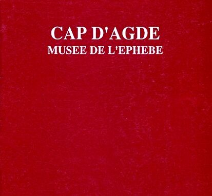 RENCONTRÉES MEDITERRANÉENNES 1994 CAP d' ADGE. MUSEE DE L'EPHEBE