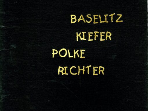 BASELITZ – KIEFER – POLKE - RICHTER