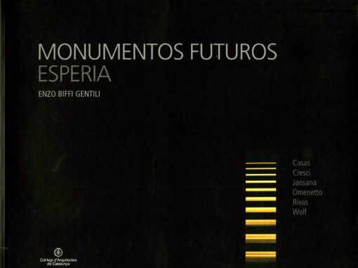 MONUMENTOS FUTUROS ESPERIA