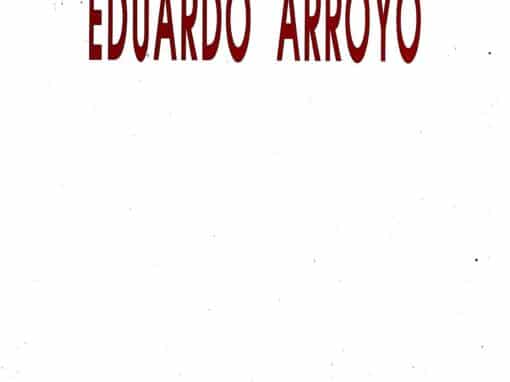 EDUARDO ARROYO