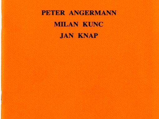 PETER ANGERMANN / MILAN KUNC / JAN KNAP