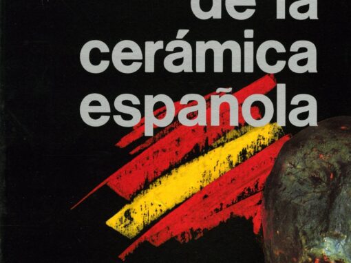 PRESENTE DE LA CERÁMICA ESPAÑOLA