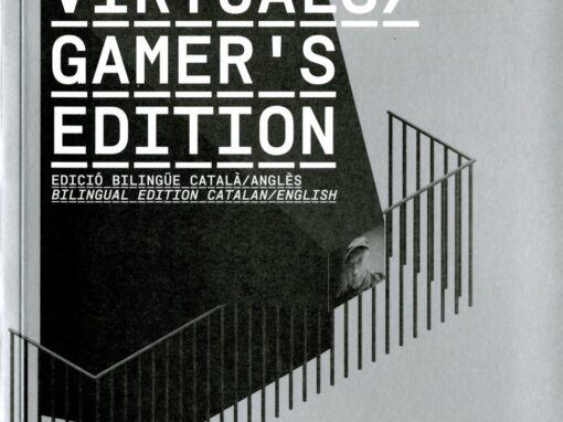 SOCIETATS VIRTUALS / GAMER’S EDITION