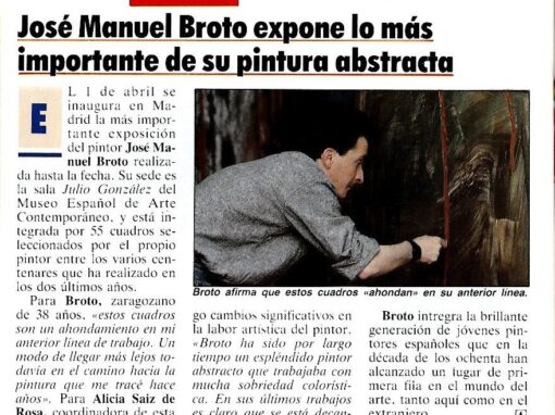 José Manuel Broto expone lo más importante de su pintura abstracta